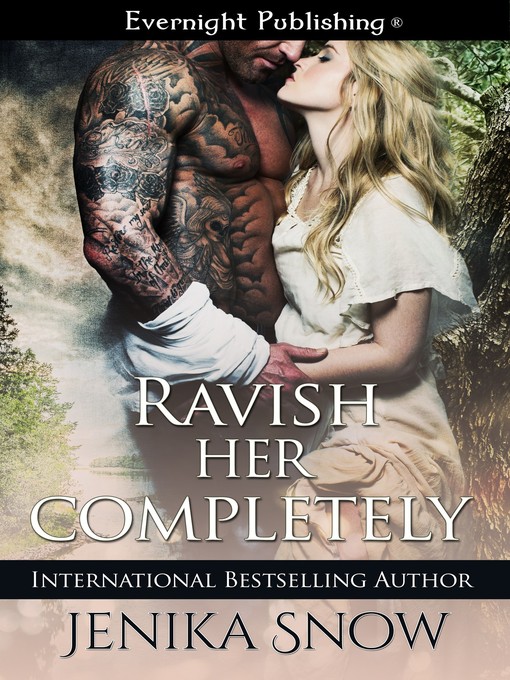 Title details for Ravish Her Completely by Jenika Snow - Available